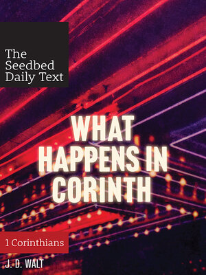 cover image of What Happens In Corinth: 1 Corinthians